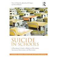 Suicide in Schools: A Practitioner's Guide to Multi-level 