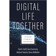 Digital Life Together 9780802877031
