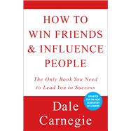 How to Win Friends and Influence People 9780671027032