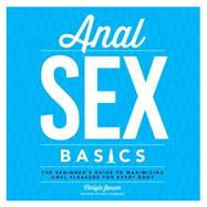 Anal Sex Basics 9781592337033