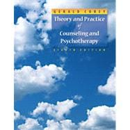 Theory and Practice of Counseling and Psychotherapy, 8th Edition 9781133337034