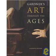 Gardner’s Art Through The Ages (with InfoTrac) 9780534167035