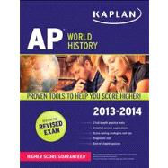 Kaplan AP World History 2013-2014 9781609787035