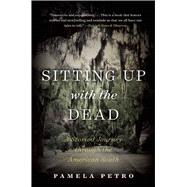 Sitting Up With the Dead 9781628727036