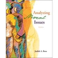 Analyzing Moral Issues 9780072877038