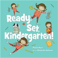 Ready, Set, Kindergarten 9781554517039