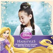 Disney Princess Hairstyles 9781940787039