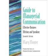 Guide to Managerial Communication (Guide to Business Communication Series) 9780131467040