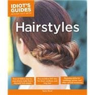 Idiot's Guides Hairstyles 9781615647040