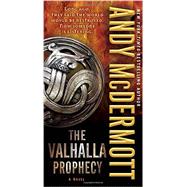 The Valhalla Prophecy 9780345537041