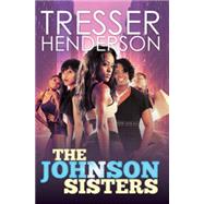 The Johnson Sisters 9781622867042
