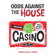 Odds Against the House 9781796047042