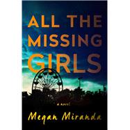 All the Missing Girls 9781501147043