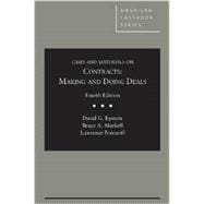 Cases and Materials on Contracts: Making and Doing Deals 9780314287045