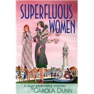 Superfluous Women A Daisy Dalrymple Mystery 9781250047045