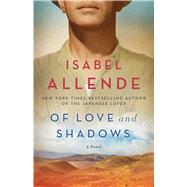 Of Love and Shadows A Novel 9781501117046