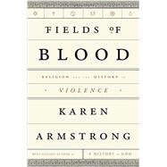 Fields of Blood 9780307957047