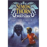 Simon Thorn and the Wolf's Den 9781619637047