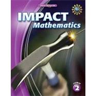 IMPACT Mathematics, Course 2, Student Edition