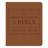 The Complete Guide to the Bible 9781630587048