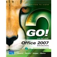 GO! with Office 2007, Introductory Value Pack (includes myitlab for GO! with Microsoft Office 2007 & Microsoft Office 2007 180-day trial 2008) 9780135057049