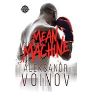Mean Machine