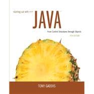 Starting Out with Java From Control Structures through Objects 9780133957051