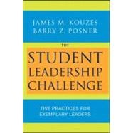 The Student Leadership Challenge Five Practices for Exemplary Leaders 9780470177051