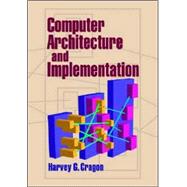 Computer Architecture and Implementation