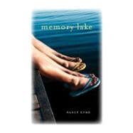 Memory Lake : A Memoir 9781936467051