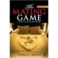The Mating Game; A Primer on Love, Sex, and Marriage 9781412957052