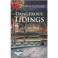 Dangerous Tidings 9780373447053