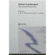 Urban Landscapes: International Perspectives 9781138867055