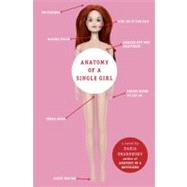 Anatomy of a Single Girl 9780385907057