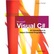 Bundle: Microsoft Visual C#: An Introduction to Object-Oriented Programming, Loose-leaf Version, 7th