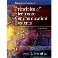 Experiments Manual to accompany Principles of Electronic Communications Systems 9780073107059