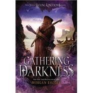Gathering Darkness 9781595147059