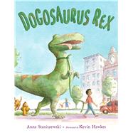 Dogosaurus Rex 9780805097061
