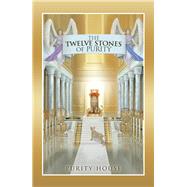 The Twelve Stones of Purity 9781973687061