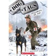 Dog Tags #3: Prisoners of War 9780545477062
