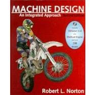 Machine Design : An Integrated Approach 9780130177063