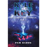 Kyle and the Key 9781796077063