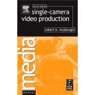 Single-camera Video Production 9780240807065