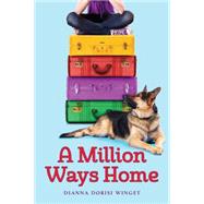 A Million Ways Home 9780545667067