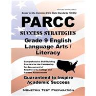 PARCC Success Strategies Grade 9 English Language Arts/Literacy 9781630947071