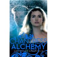 Chantress Alchemy 9781442457072