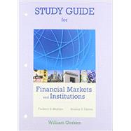 Study Guide for Financial Markets and Institutions 9780133427073
