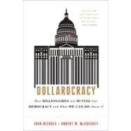 Dollarocracy 9781568587073