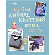 My First Animal Knitting Book 9781782497073