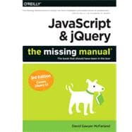 Javascript & Jquery: The Missing Manual 9781491947074